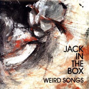 Jack In The Box-Weird Songs-7 Vinyl