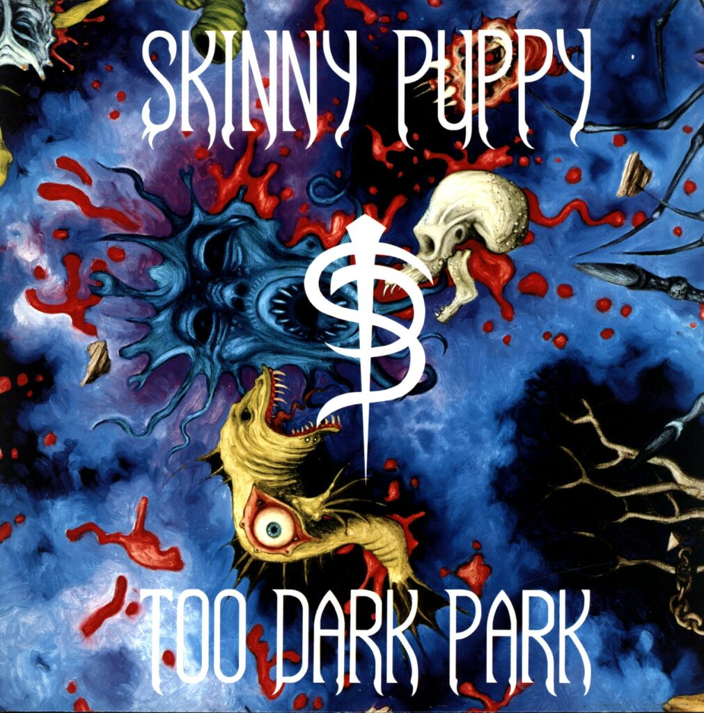 Skinny Puppy-Too Dark Park-LP Vinyl