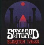 Space God Ritual-Eldritch Tales-LP Vinyl