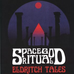 Space God Ritual-Eldritch Tales-LP Vinyl