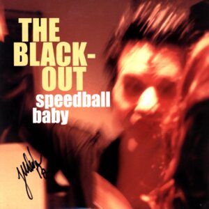 Speedball Baby-The Blackout signed-LP Vinyl