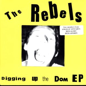 The Rebels-Digging Up The Dom EP-7 blue Vinyl