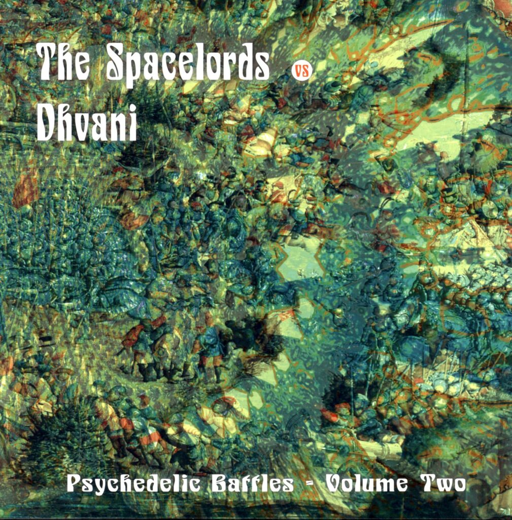 The Spacelords Vs Dhvani-Psychedelic Battles - Volume Two-LP Vinyl