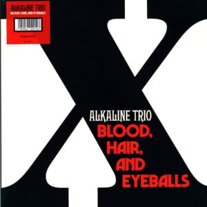 Alkaline Trio-Blood Hair And Eyeballs-LP Vinyl