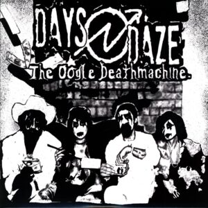 Days N' Daze-The Oogle Deathmachine random colour-LP Vinyl