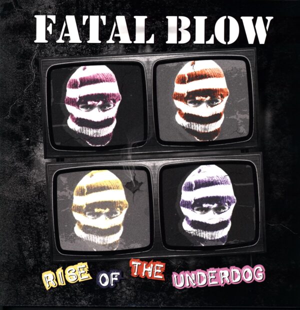 Fatal Blow-Rise Of The Underdog-LP Vinyl