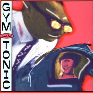 Gym Tonic-Good Job RE 2023-LP Vinyl