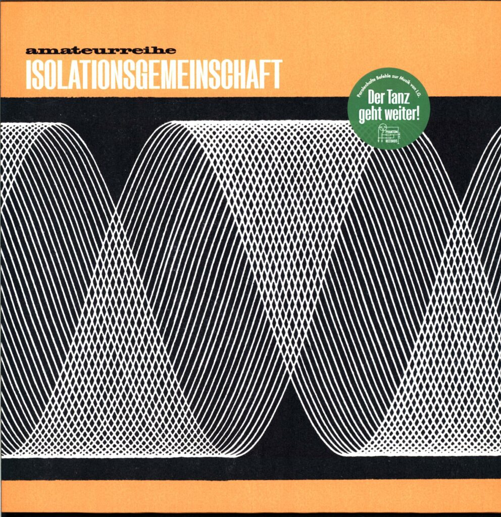 Isolationsgemeinschaft-Der-Tanz-geht-weiter-12-Vinyl