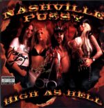 Nashville Pussy-High As Hell-LP Vinyl