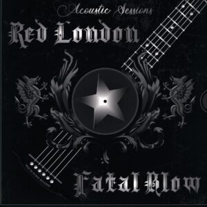 Red London-Fatal Blow-Acoustic Sessions Split-LP Vinyl