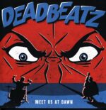 The Deadbeatz-Meet Us At Dawn green-LP Vinyl