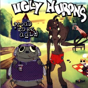 Ugly Hurons-Proud To Be Ugly-LP Vinyl