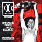 XXX Fanzine 1983-1988 Hardcore & Punk In The Eighties Book