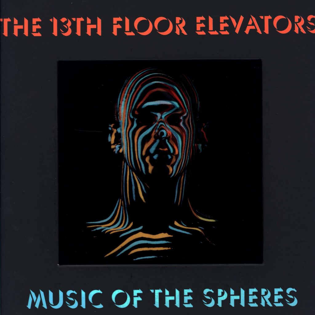 13th Floor Elevators-Music Of The Spheres-Vinyl Box Set