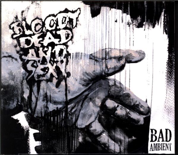 Bloody Dead And Sexy-Bad Ambient-CD