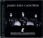 James Rays Gangwar-Destination Assassination - The Merciful Release Recordings 1989-1992-CD