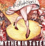 Mythen In Tüten-Die Neue Kollektion-LP Vinyl