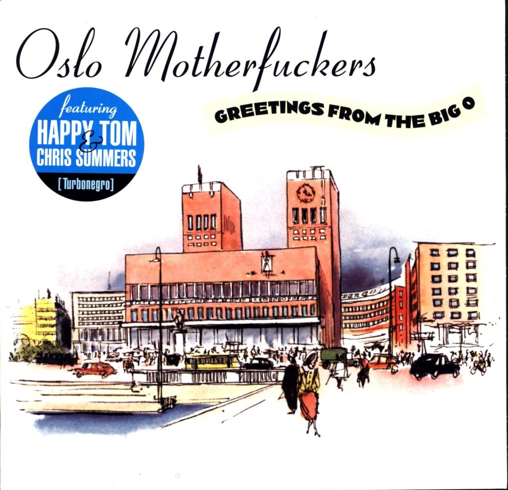 Oslo Motherfuckers-Greetings From The Big O-10 Vinyl