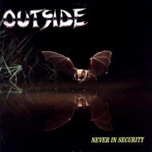 Outside-Never In Security-LP Vinyl