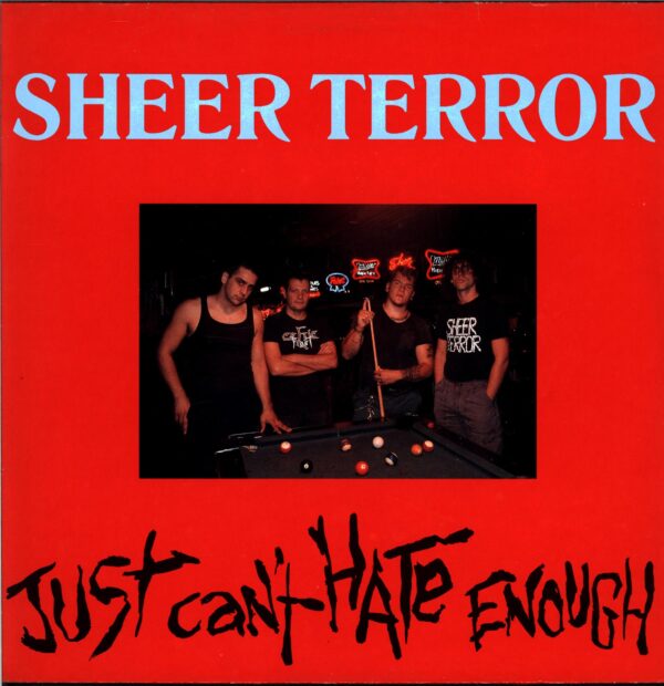 Sheer Terror-Just Can't Hate Enough-LP Red Vinyl