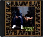 Showbiz and A.G.-Runaway Slave-CD