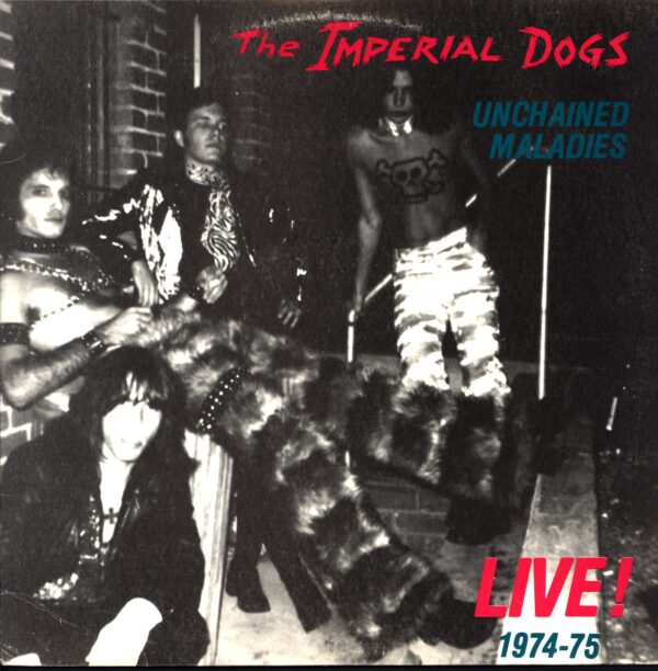 The Imperial Dogs-Unchained Maladies - Live 1974-75-LP Vinyl pink