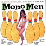 The Mono Men-Recorded Live At Tom's Strip-N-Bowl-10 Vinyl