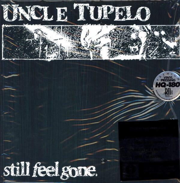 Uncle Tupelo-Still Feel Gone.-LP Vinyl HQ 180 gram 2012