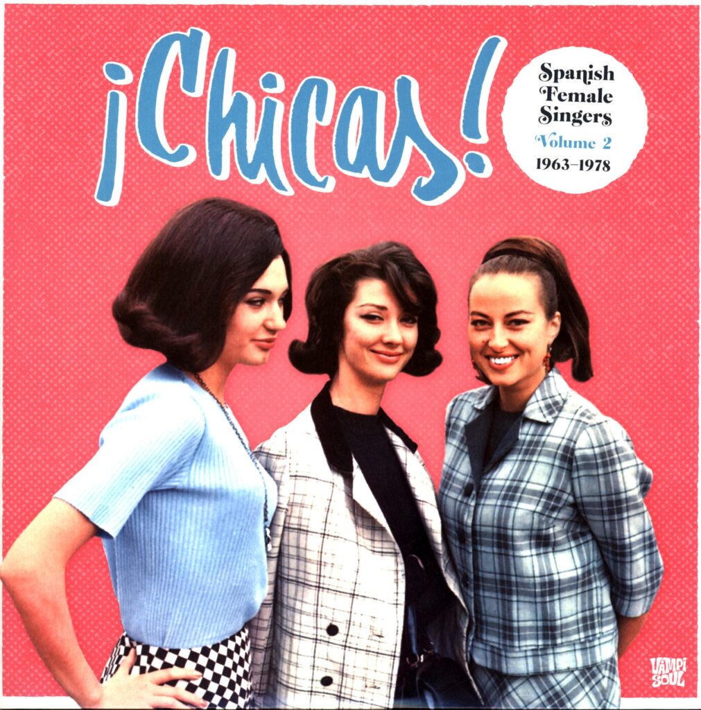 Various-¡Chicas! Spanish Female Singers Volume 2 1963-1978-LP Vinyl