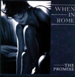 When In Rome-The Promise-12 Vinyl