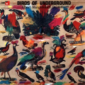 Albert Mangelsdorff Quintet-Birds Of Underground D 1973-LP Vinyl