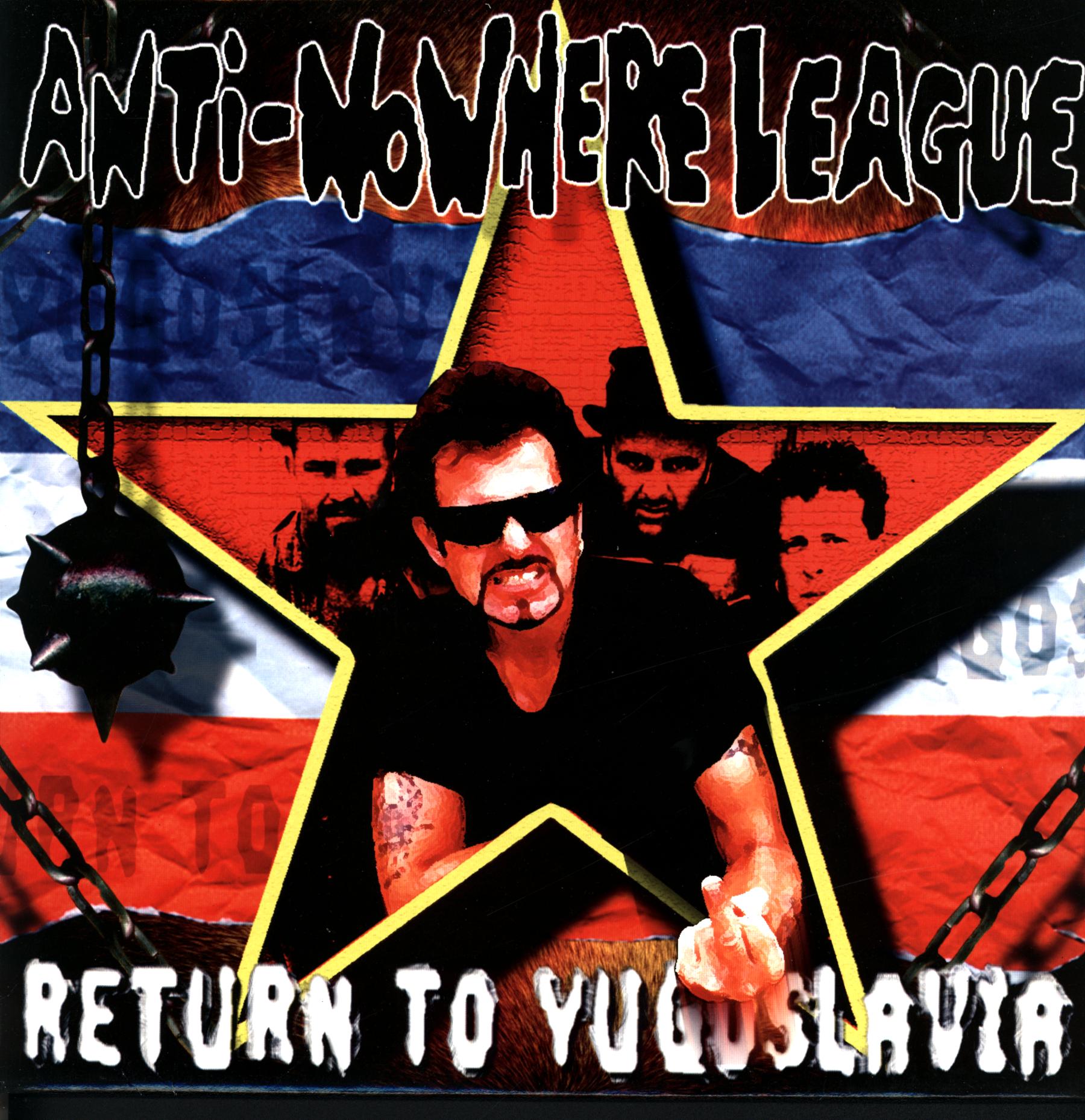 Anti-Nowhere League-Return To Yugoslavia-LP Vinyl-1 Anti-Nowhere League-Return To Yugoslavia-LP Vinyl