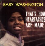 Baby Washington-That's How Heartaches Are Made-LP Vinyl