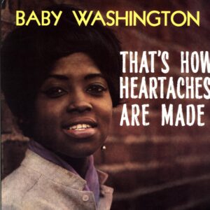 Baby Washington-That's How Heartaches Are Made-LP Vinyl