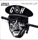 Crosshairs-Perverted Law-LP Vinyl