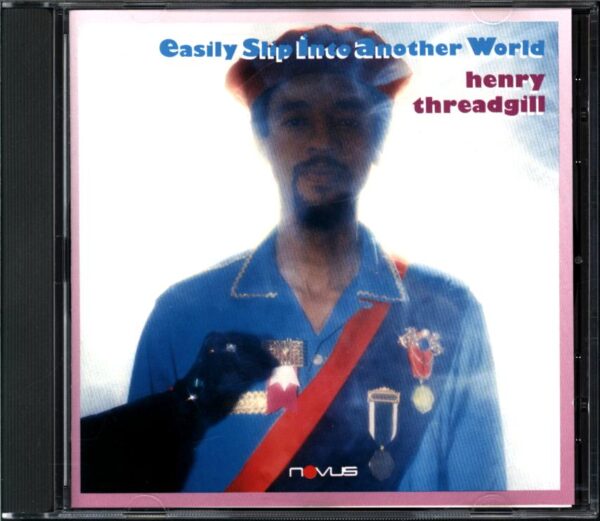 Henry Threadgill-Easily Slip Into Another World-CD