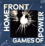 Home Front-Games Of Power-LP Vinyl
