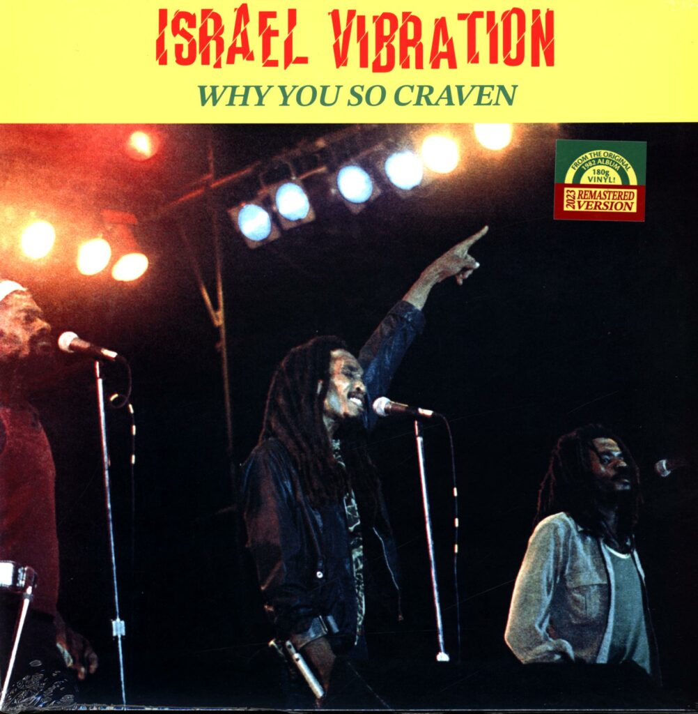 Israel Vibration-Why You So Craven Reissue 2024-LP Vinyl