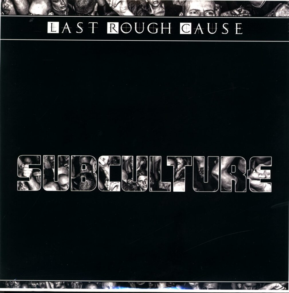 Last Rough Cause-Subculture-black-white-LP Vinyl