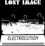 Lost Image-Electrocution-LP Vinyl