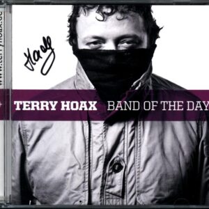 Terry Hoax-Band Of The Day-CD signed