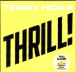 Terry Hoax-Thrill-CD Deluxe
