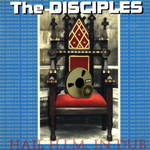 The Disciples-Hail H.I.M. In Dub-LP Vinyl