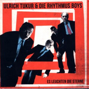 Ulrich Tukur und Die Rhythmus Boys-Es leuchten die Sterne-CD