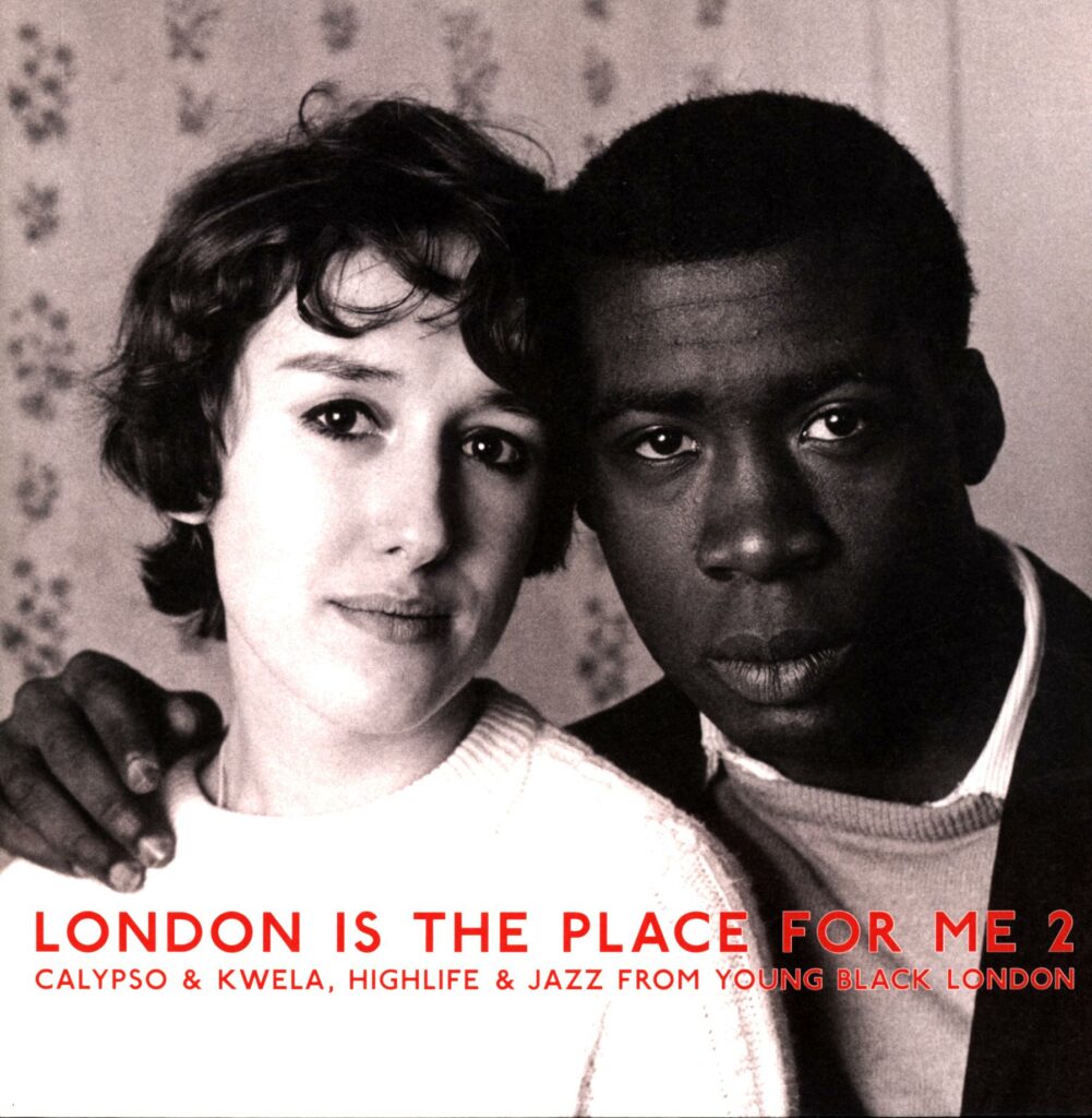 Various-London Is The Place For Me 2 Calypso And Kwela Highlife And Jazz From Young Black London-LP Vinyl