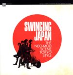 Various-Swinging Japan - The Neo-Mod Scene Tokyo Style-LP Vinyl
