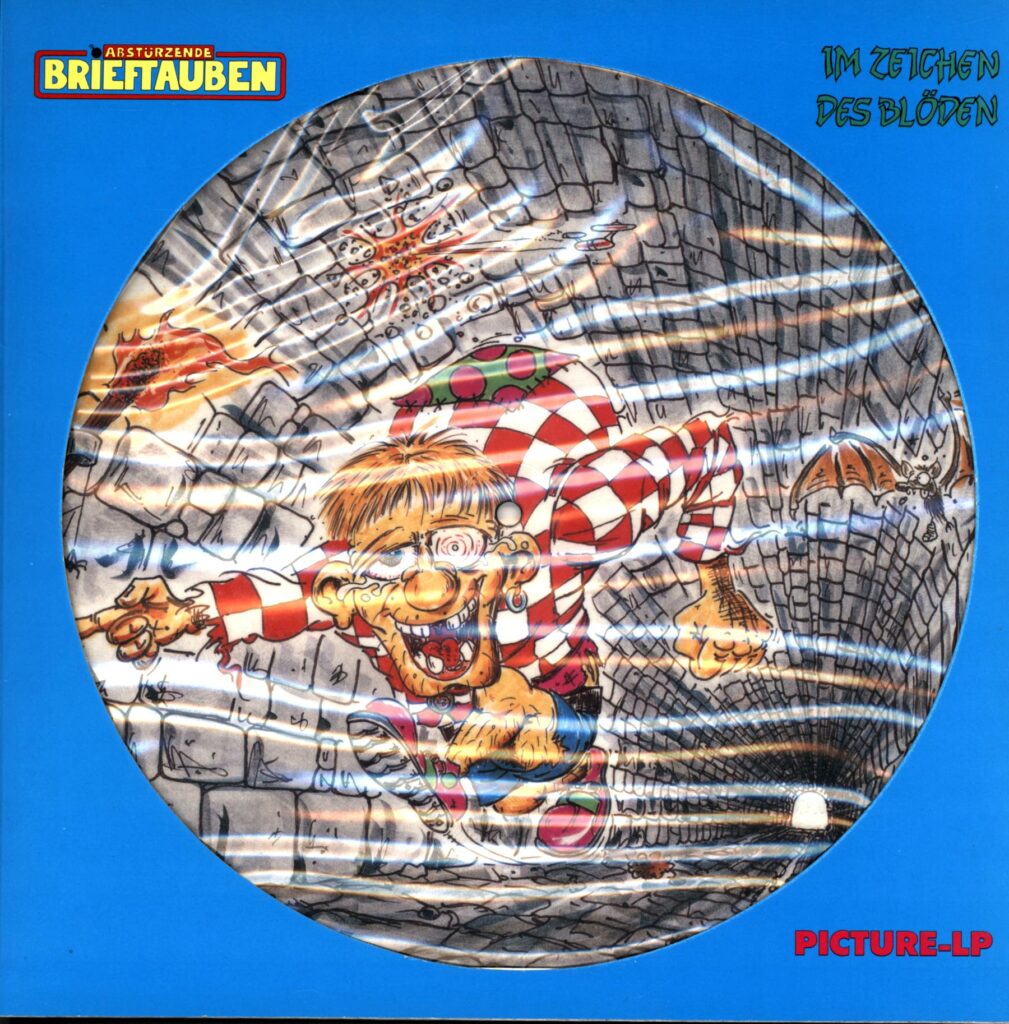 Abstürzende Brieftauben-Im Zeichen Des Blöden Picture Disc-LP Vinyl