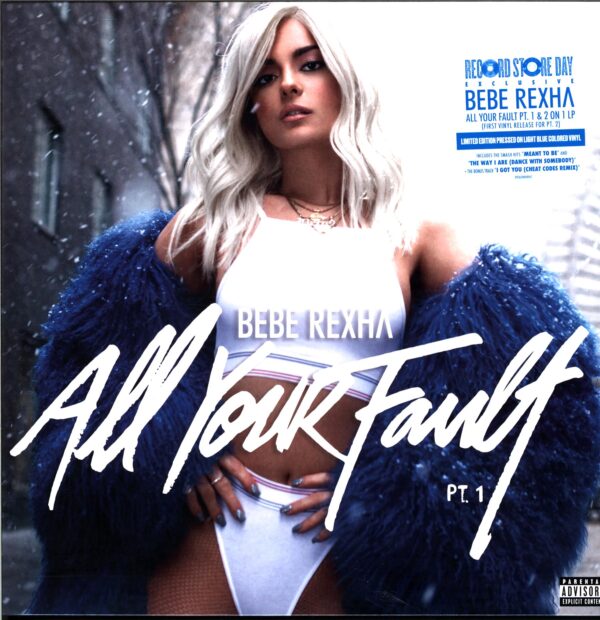 Bebe Rexha - All Your Fault Pt 1 + Pt 2 - RSD 2024 LP Vinyl