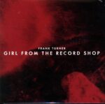 Frank Turner-Girl From The Record Shop RSD 2024-7 Vinyl