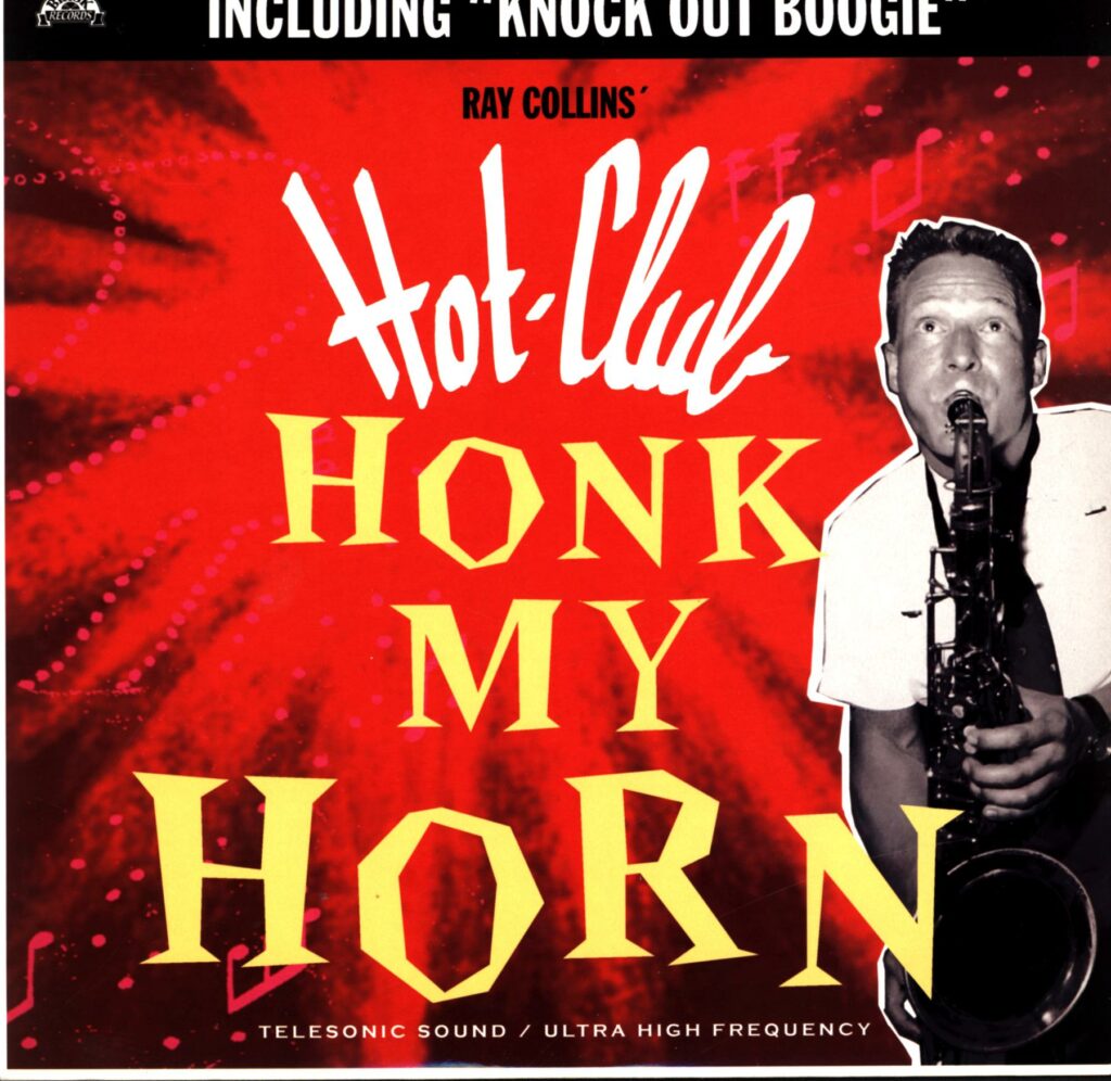 Ray Collins' Hot Club-Honk My Horn-LP Vinyl